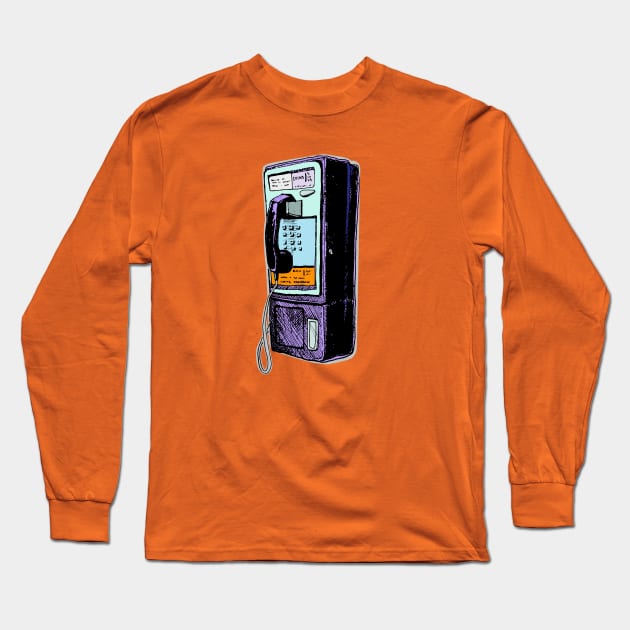 Sketchy old school retro payphone. Coin Operated Connections! Long Sleeve T-Shirt by callingtomorrow